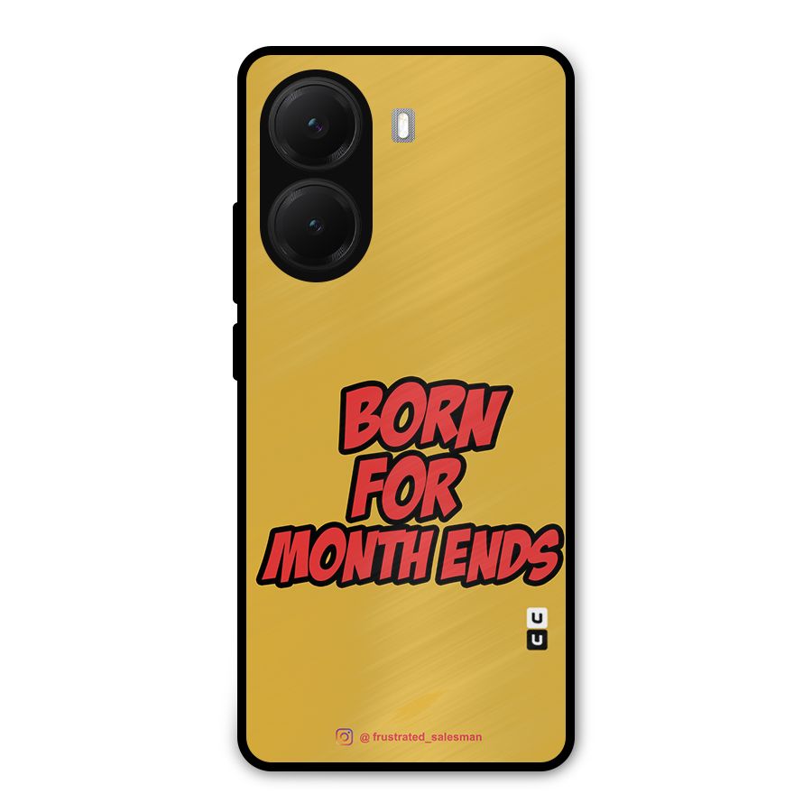 Born for Month Ends Mustard Yellow Metal Back Case for Poco X7 Pro