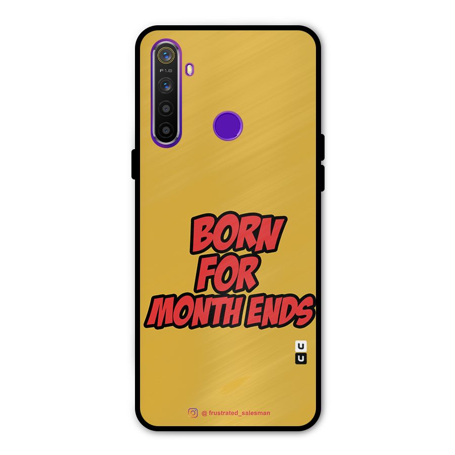 Born for Month Ends Mustard Yellow Metal Back Case for Realme 5i