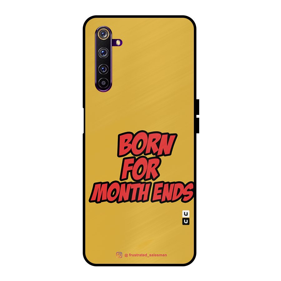 Born for Month Ends Mustard Yellow Metal Back Case for Realme 6 Pro