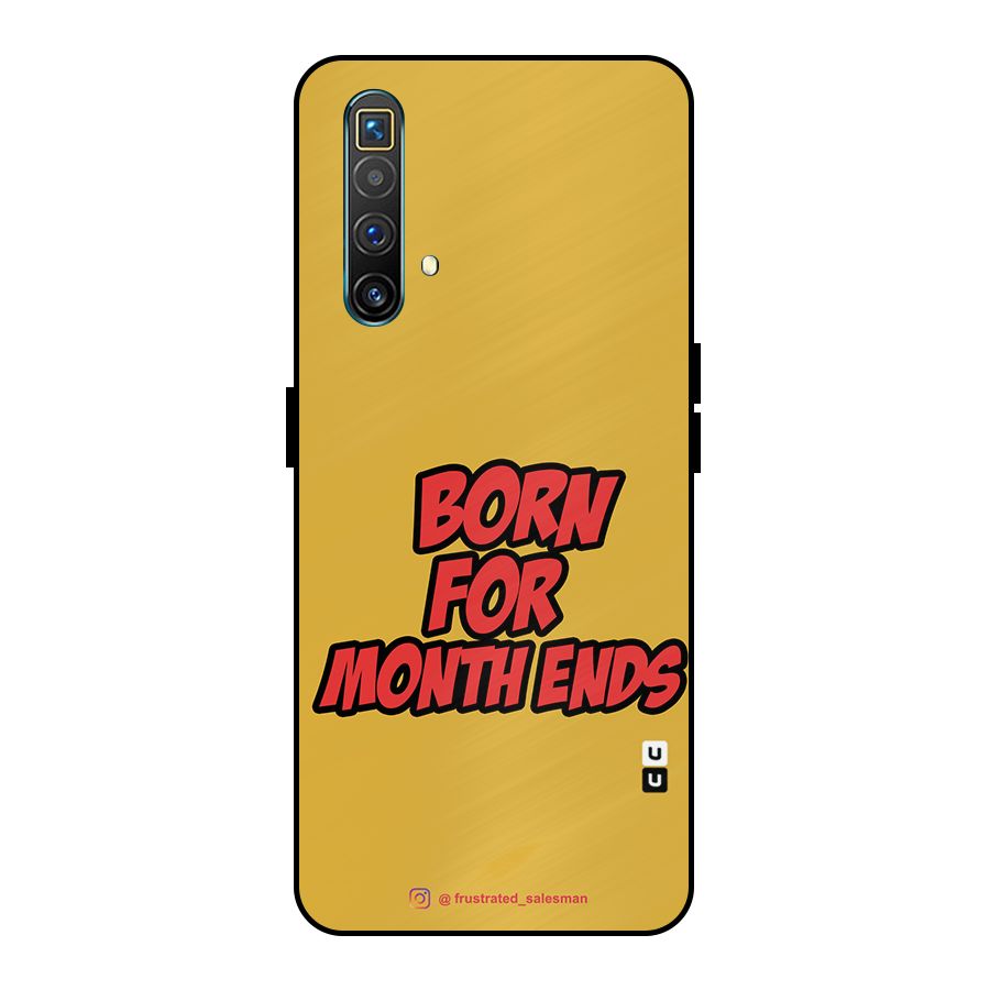 Born for Month Ends Mustard Yellow Metal Back Case for Realme X3