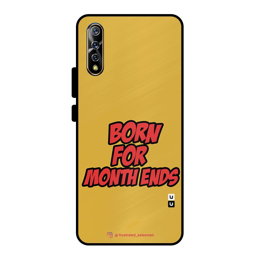 Born for Month Ends Mustard Yellow Metal Back Case for Vivo S1