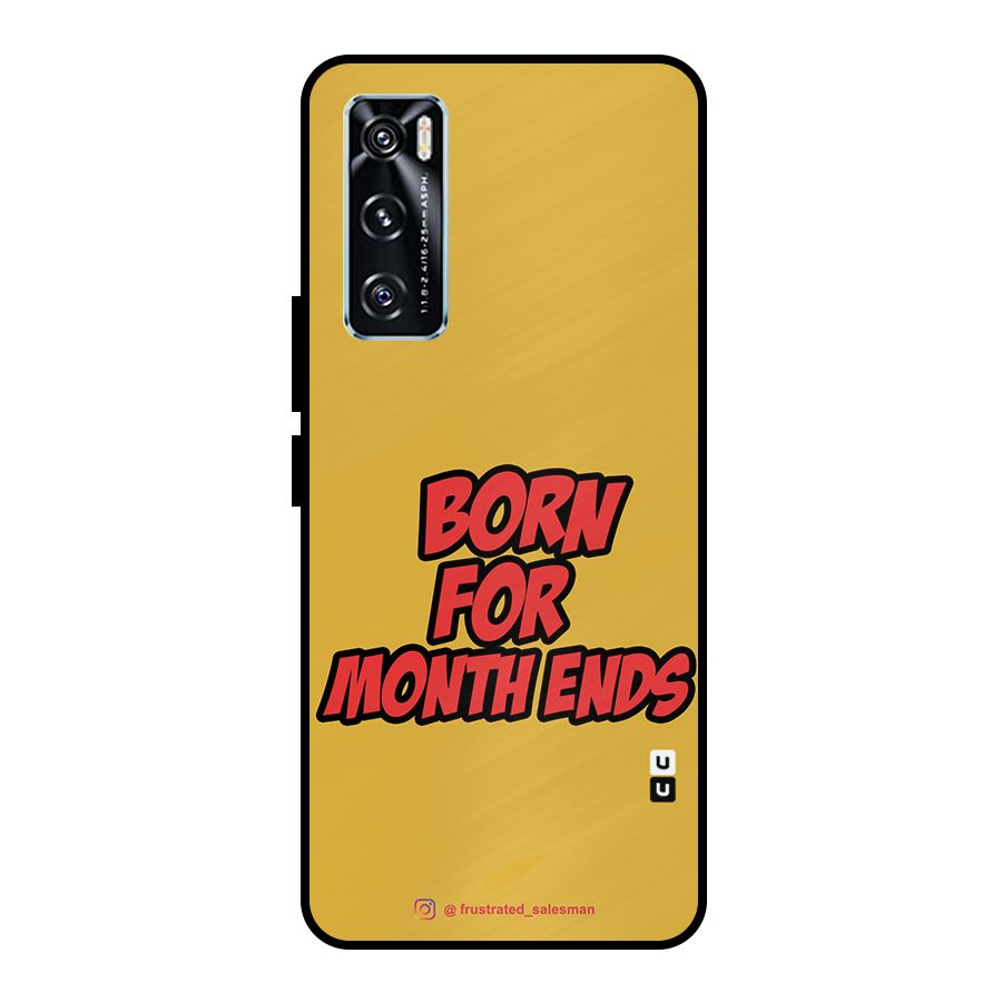Born for Month Ends Mustard Yellow Metal Back Case for Vivo V20 SE