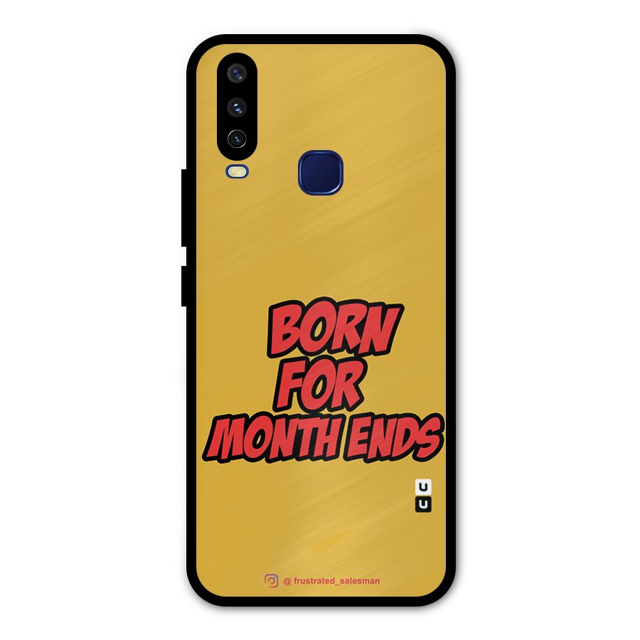 Born for Month Ends Mustard Yellow Metal Back Case for Vivo Y12