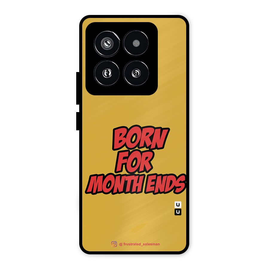 Born for Month Ends Mustard Yellow Metal Back Case for Xiaomi 14 Pro