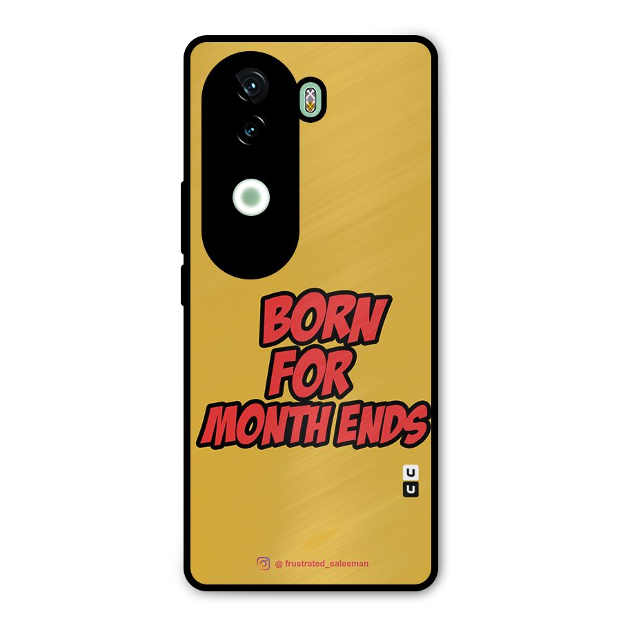 Born for Month Ends Mustard Yellow Metal Back Case for iQOO Z9s