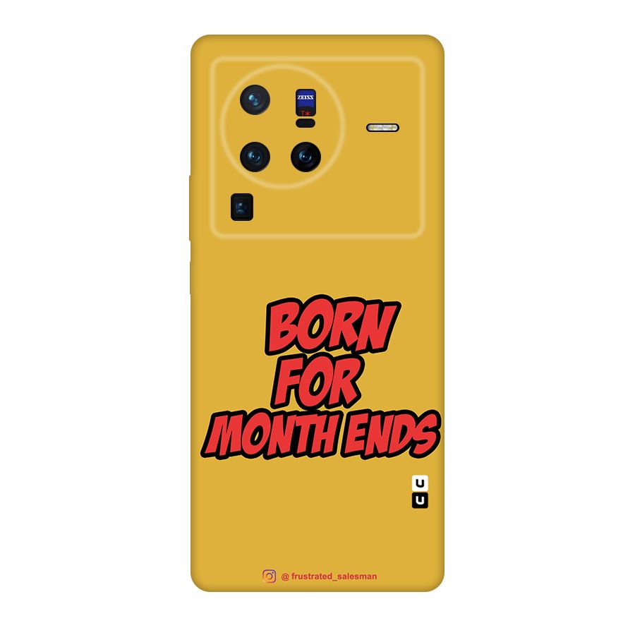Born for Month Ends Mustard Yellow Original Polycarbonate Back Case for Vivo X80