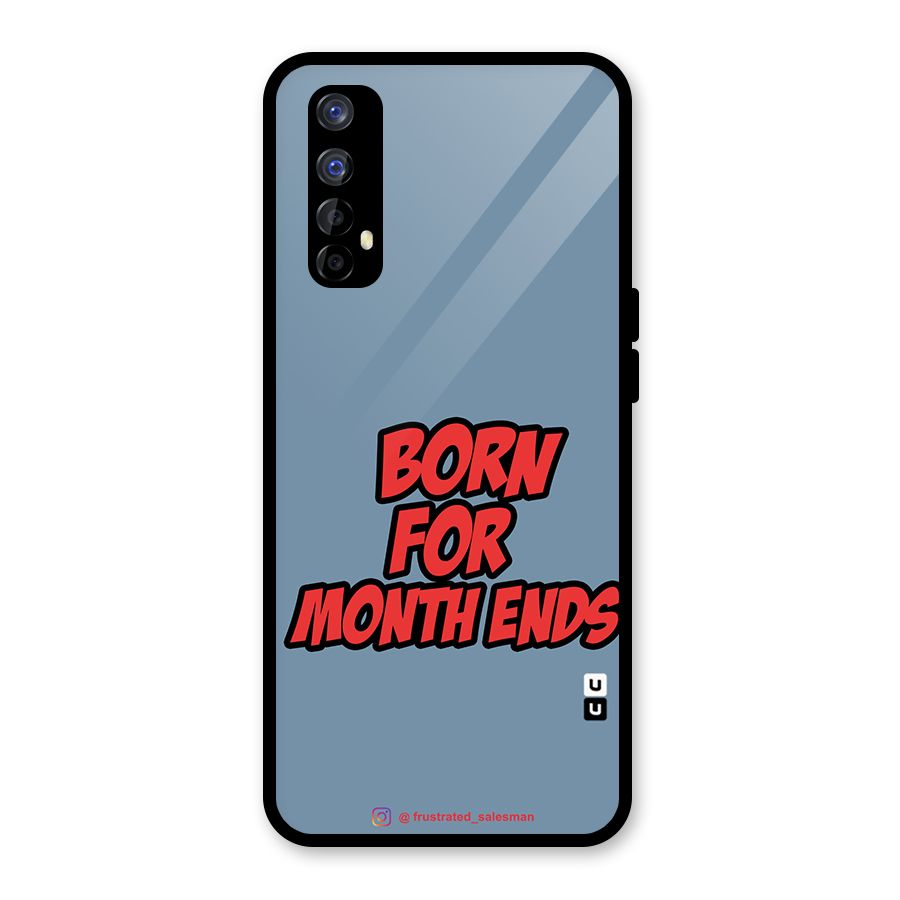 Born for Month Ends SteelBlue Glass Back Case for Realme Narzo 20 Pro