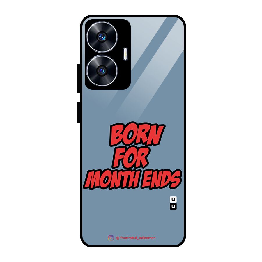 Born for Month Ends SteelBlue Glass Back Case for Realme Narzo N55