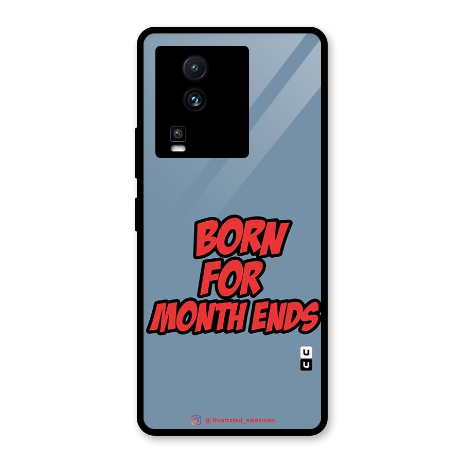 Born for Month Ends SteelBlue Glass Back Case for Vivo iQOO Neo 7