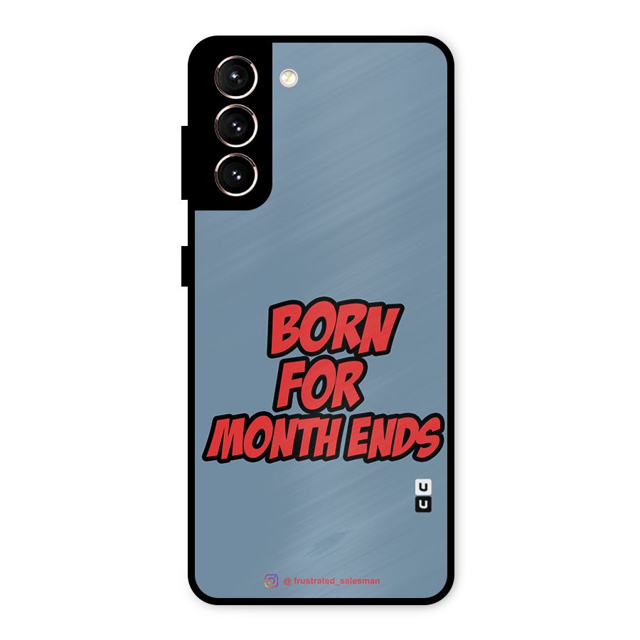 Born for Month Ends SteelBlue Metal Back Case for Galaxy S21 5G