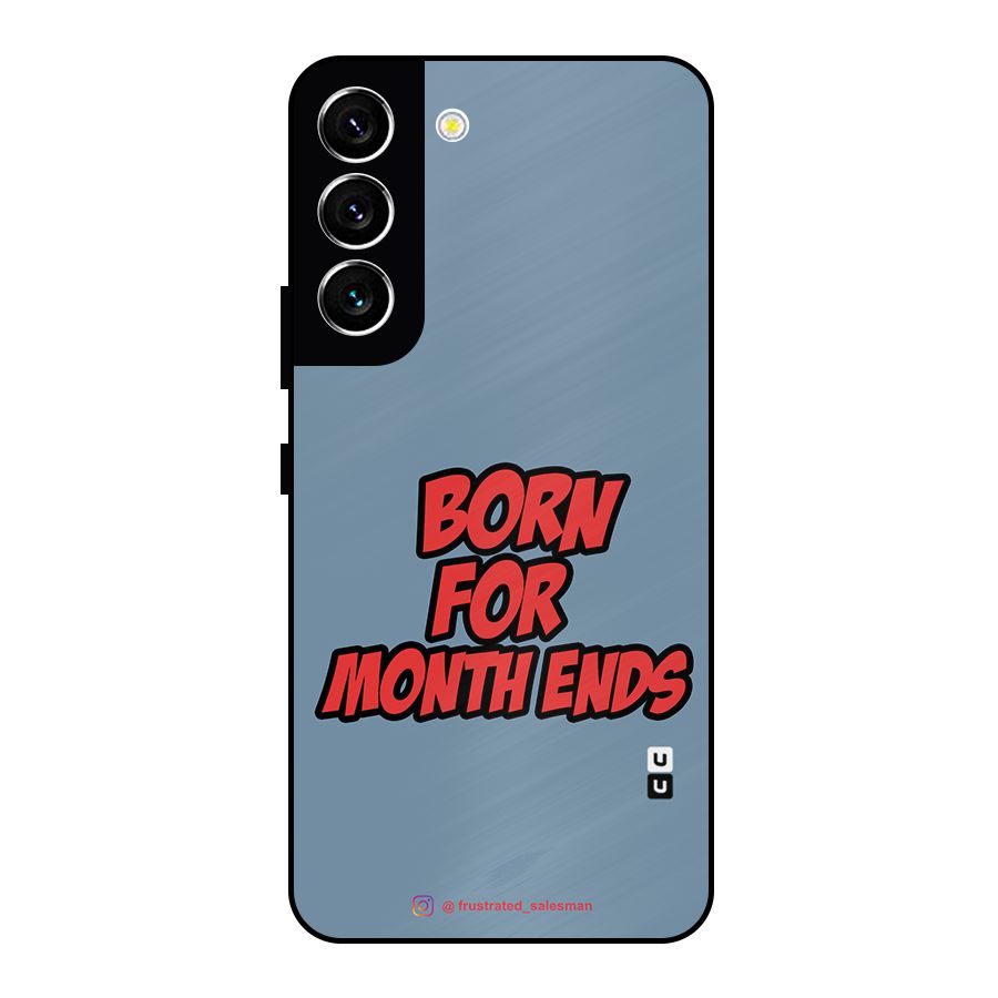 Born for Month Ends SteelBlue Metal Back Case for Galaxy S22 5G