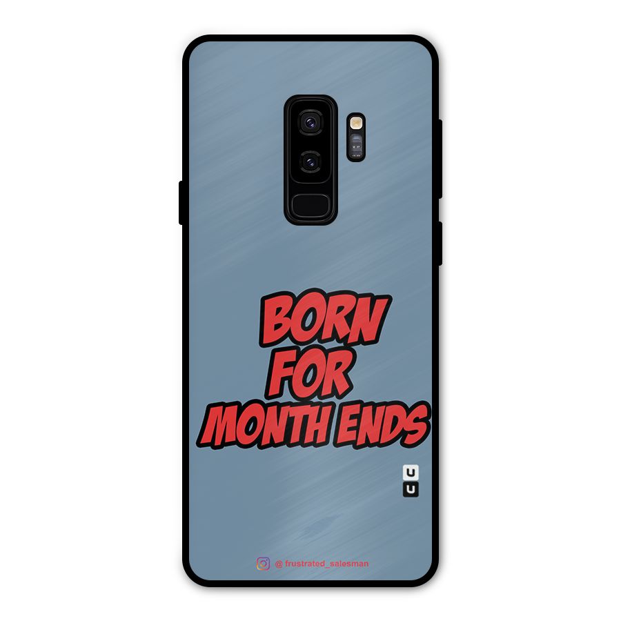 Born for Month Ends SteelBlue Metal Back Case for Galaxy S9 Plus
