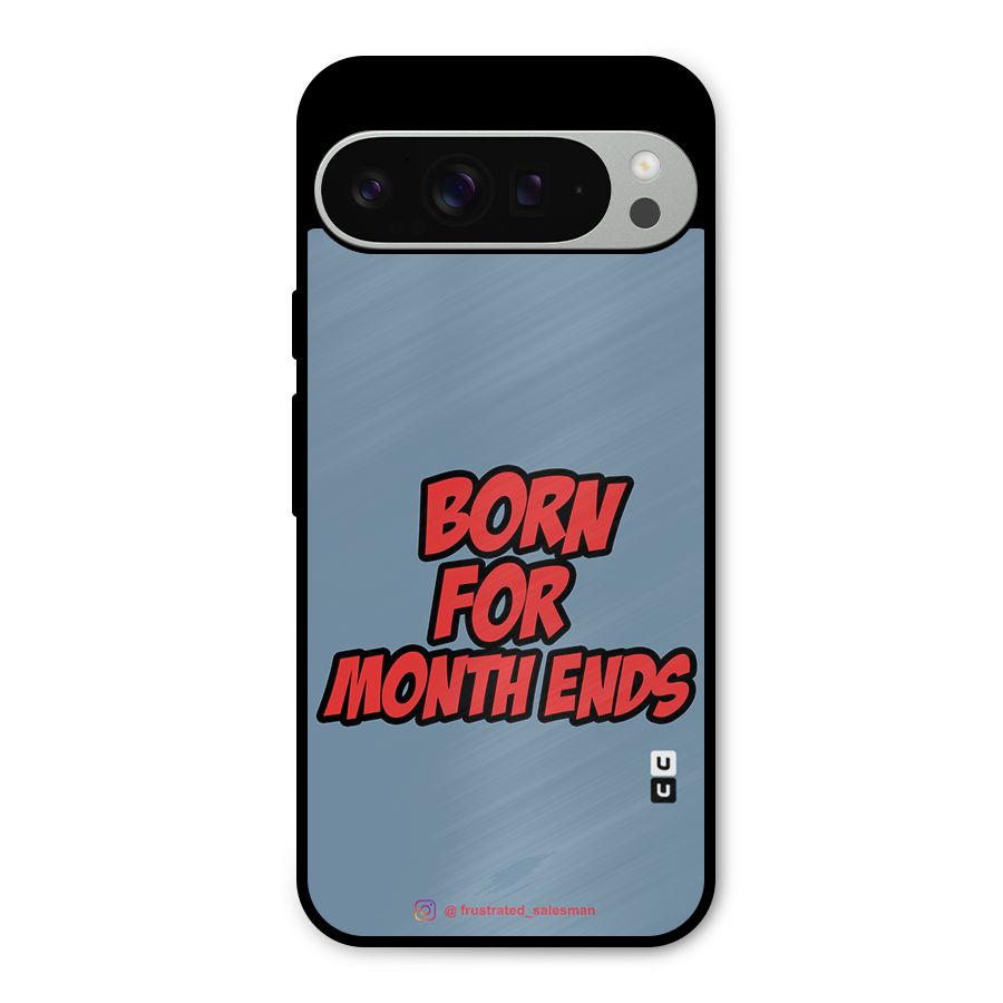 Born for Month Ends SteelBlue Metal Back Case for Google Pixel 9 Pro XL