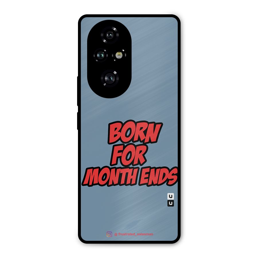 Born for Month Ends SteelBlue Metal Back Case for Honor 200 Pro