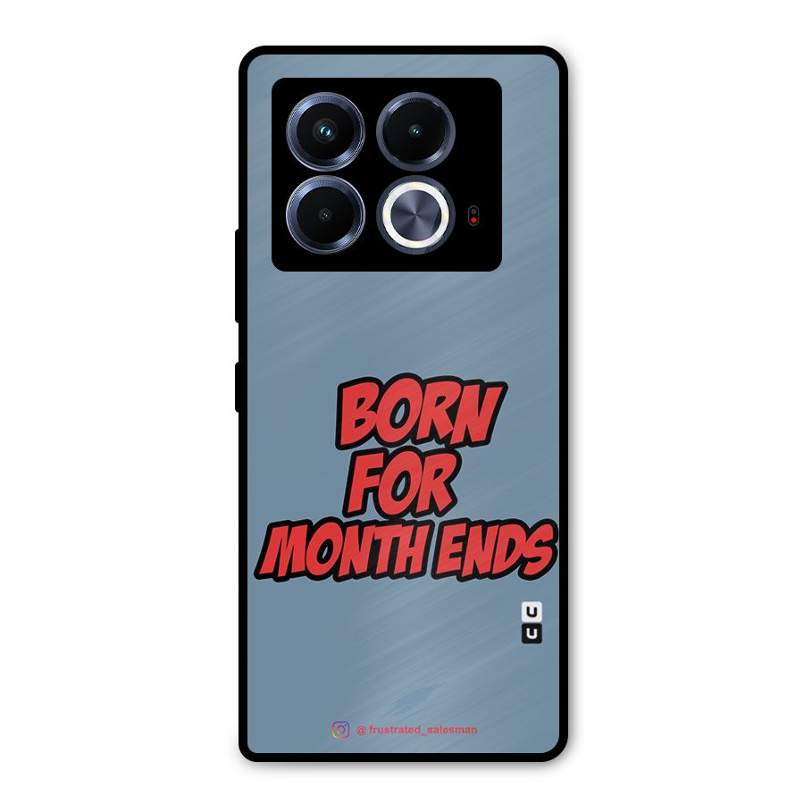 Born for Month Ends SteelBlue Metal Back Case for Infinix Note 40 5G