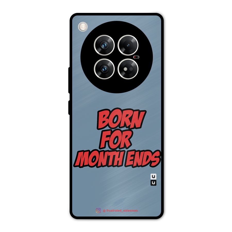 Born for Month Ends SteelBlue Metal Back Case for Infinix Zero 40 5G
