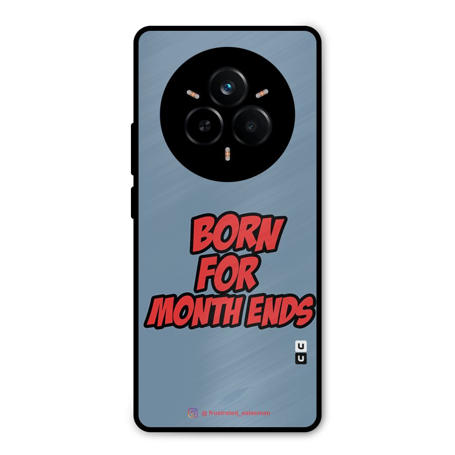 Born for Month Ends SteelBlue Metal Back Case for Realme 14 Pro