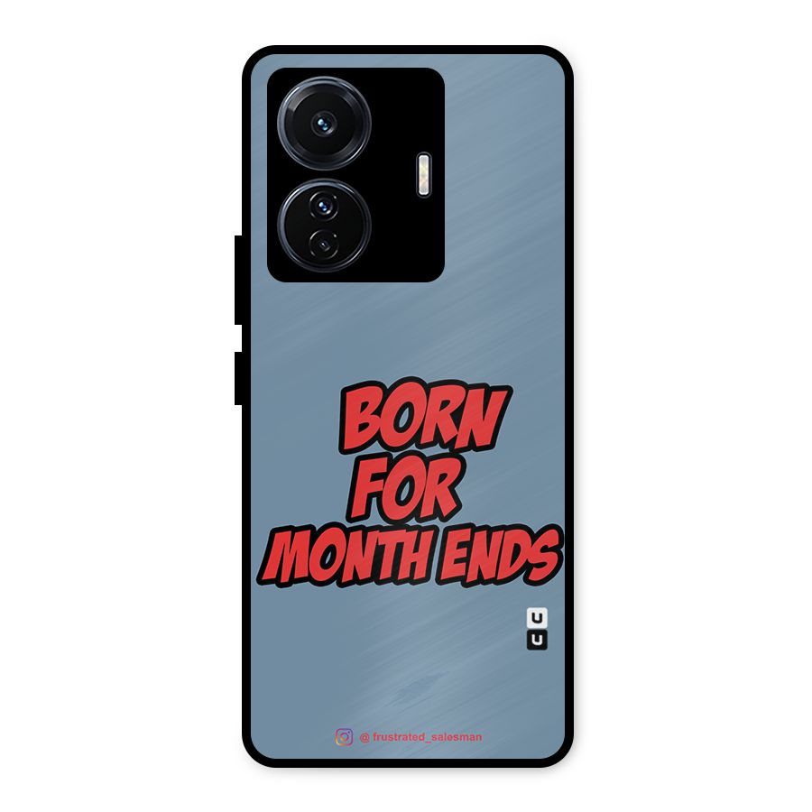 Born for Month Ends SteelBlue Metal Back Case for Vivo T1 Pro