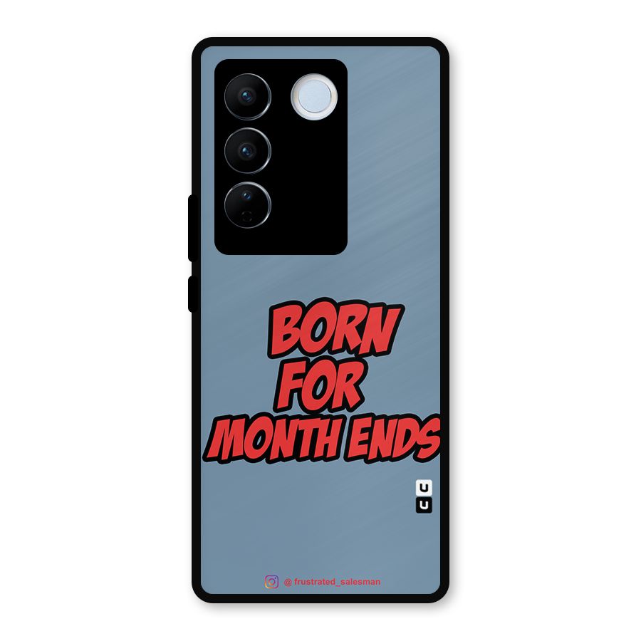 Born for Month Ends SteelBlue Metal Back Case for Vivo V27 Pro