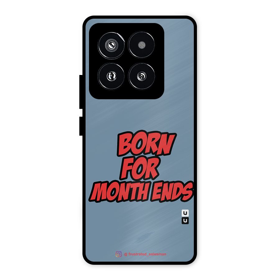 Born for Month Ends SteelBlue Metal Back Case for Xiaomi 14 Pro