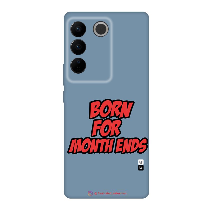 Born for Month Ends SteelBlue Original Polycarbonate Back Case for Vivo V27