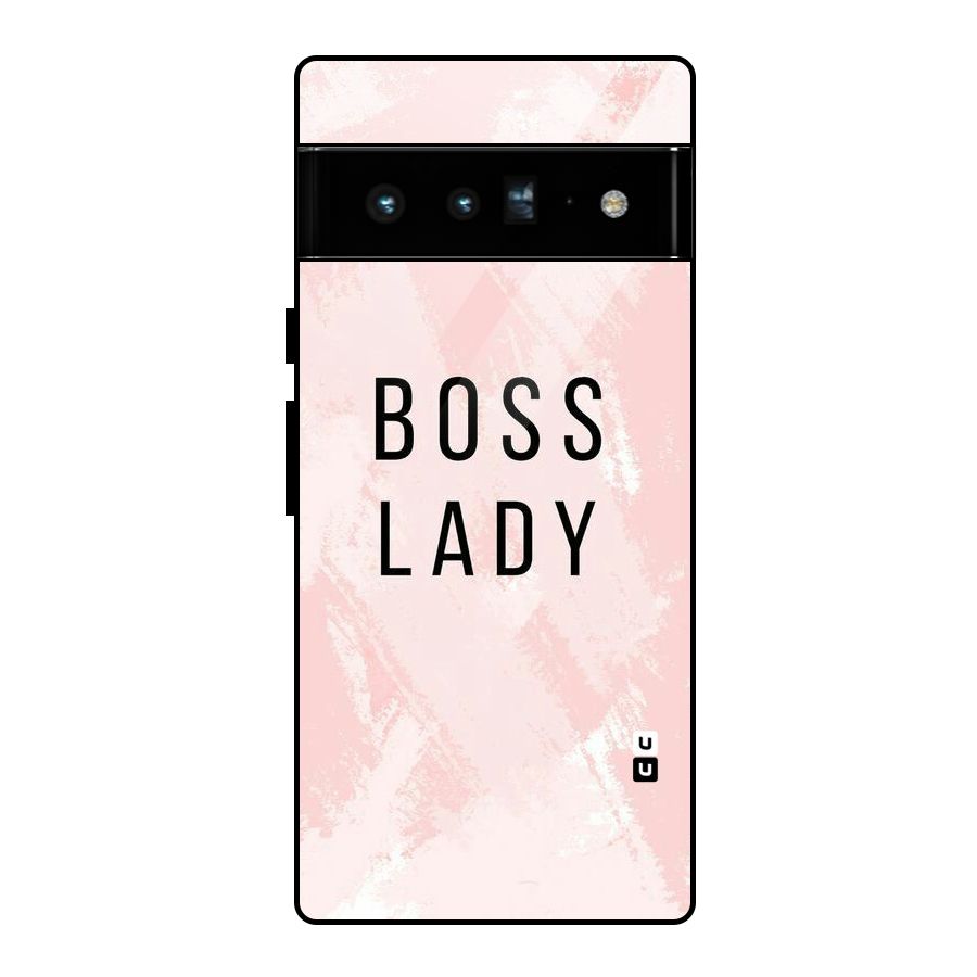 Boss Lady Pink Glass Back Case for Google Pixel 6 Pro