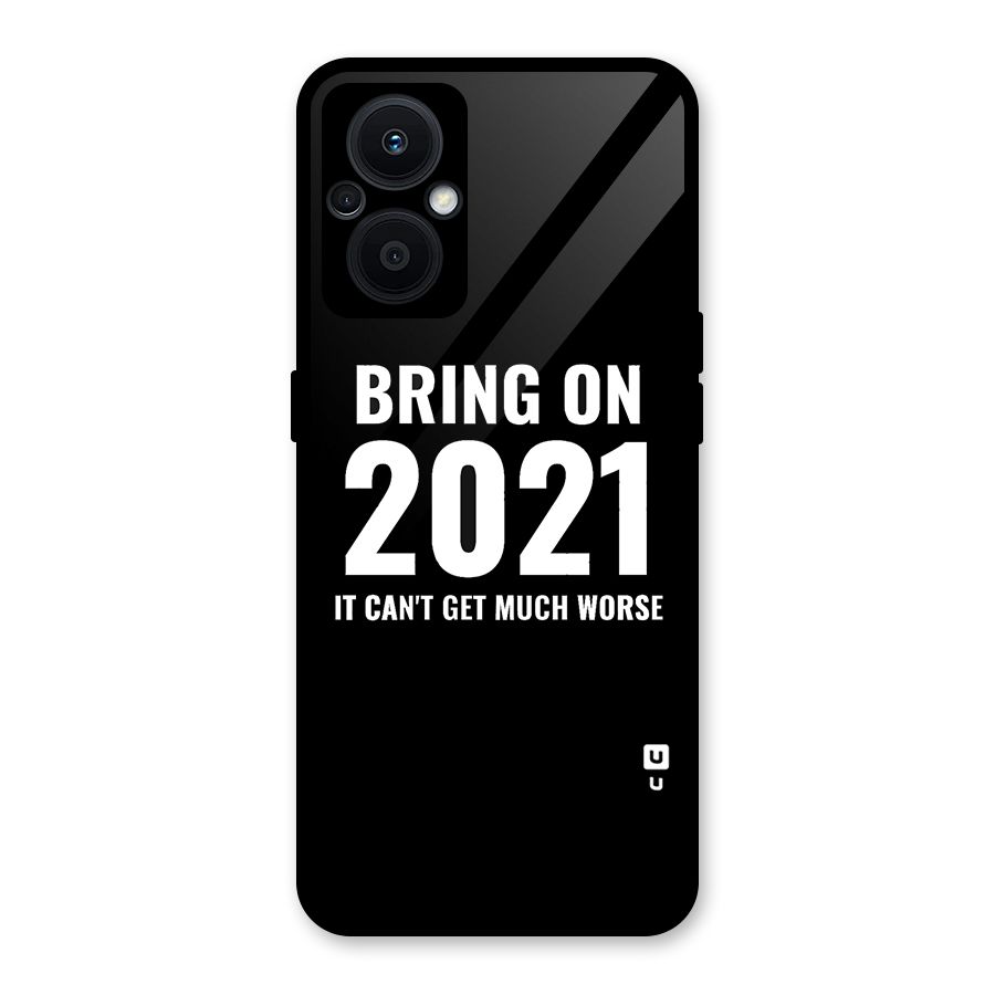 Bring On 2021 Glass Back Case for Oppo F21s Pro 5G