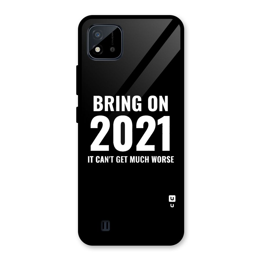 Bring On 2021 Glass Back Case for Realme C11 2021