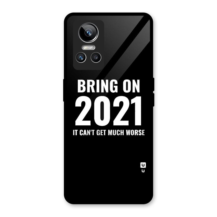 Bring On 2021 Glass Back Case for Realme GT Neo 3