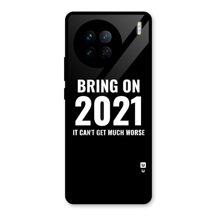 Bring On 2021 Glass Back Case for Vivo X90