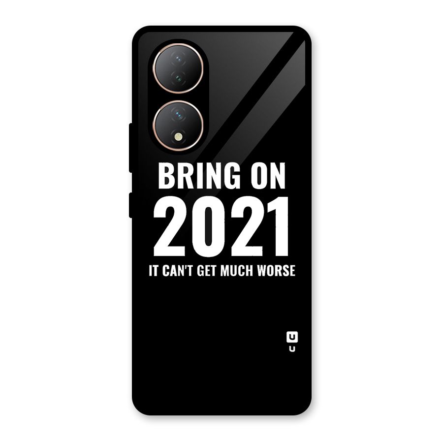 Bring On 2021 Glass Back Case for Vivo Y100A