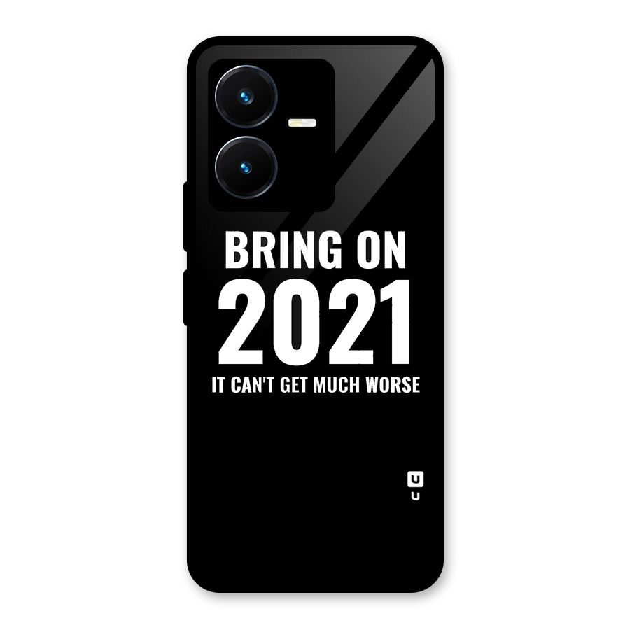 Bring On 2021 Glass Back Case for Vivo Y22s