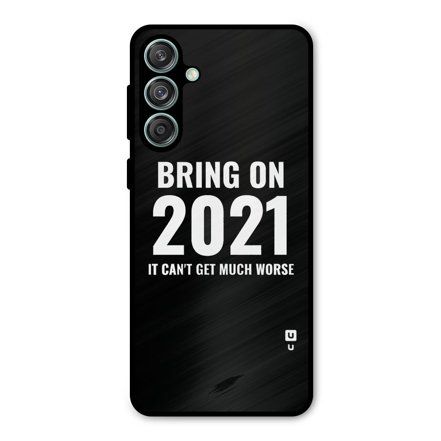 Bring On 2021 Metal Back Case for Galaxy M55 5G