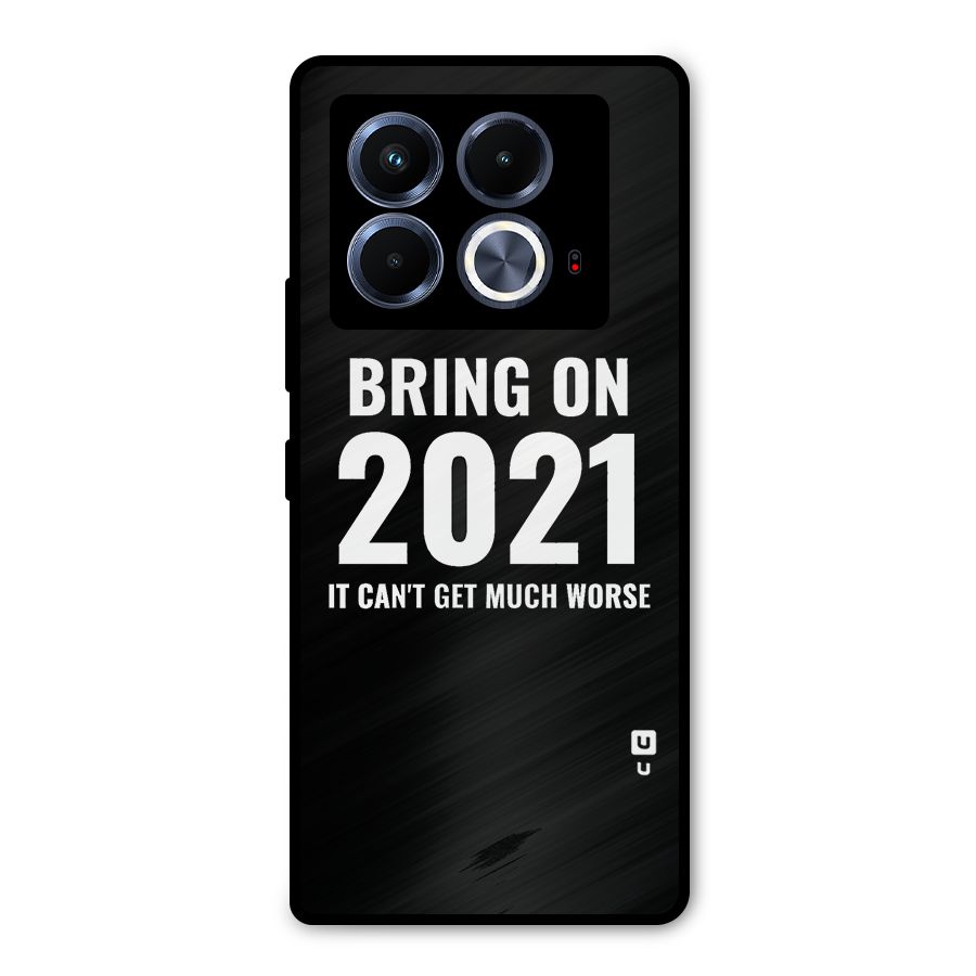 Bring On 2021 Metal Back Case for Infinix Note 40 5G