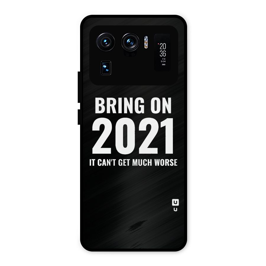 Bring On 2021 Metal Back Case for Mi 11 Ultra