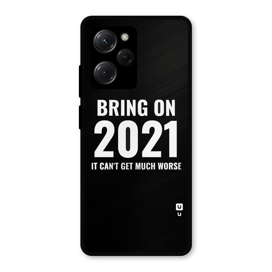 Bring On 2021 Metal Back Case for Poco X5 Pro