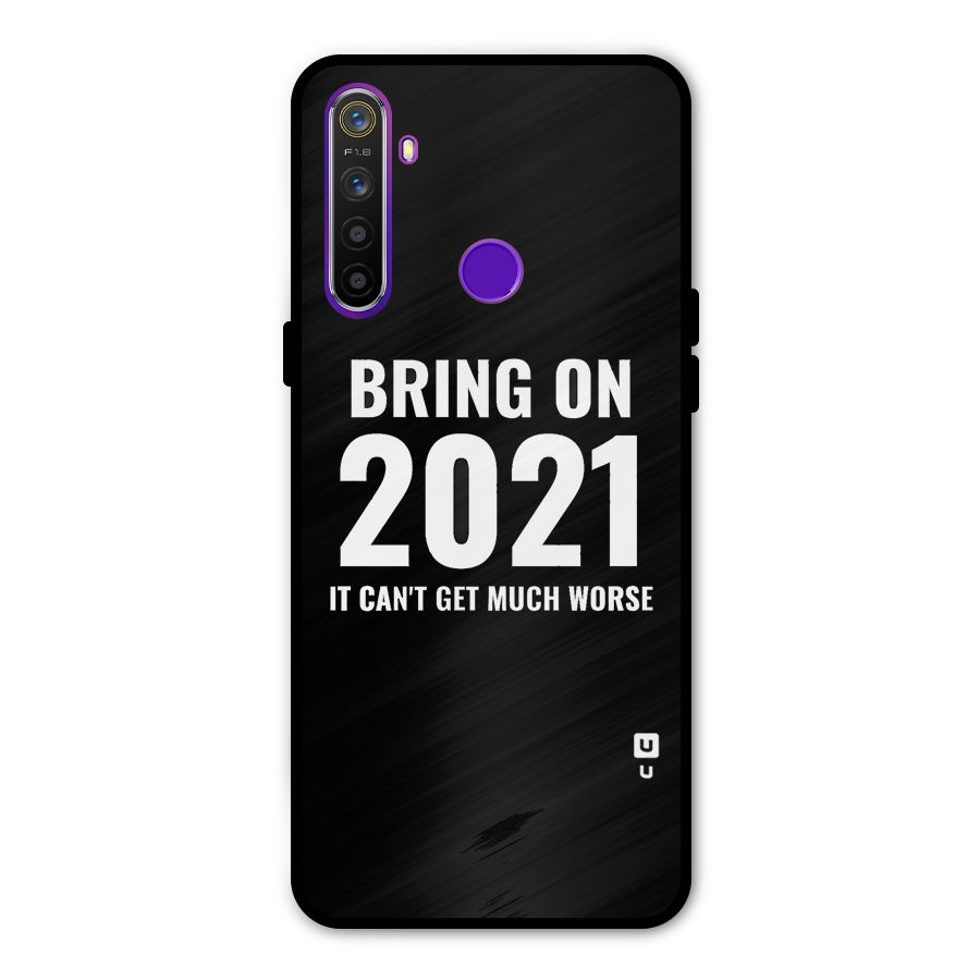 Bring On 2021 Metal Back Case for Realme 5
