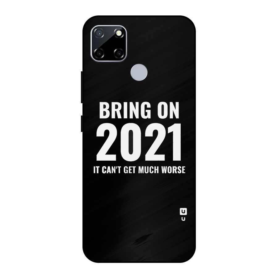 Bring On 2021 Metal Back Case for Realme Narzo 30A
