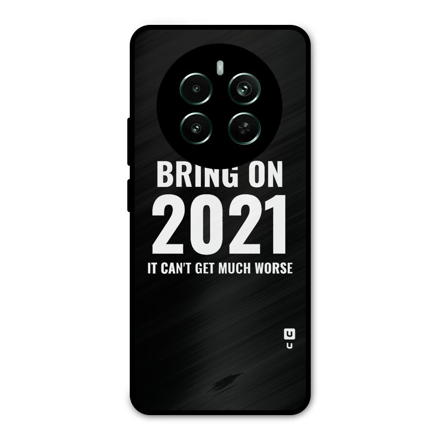 Bring On 2021 Metal Back Case for Realme Narzo 70 Pro