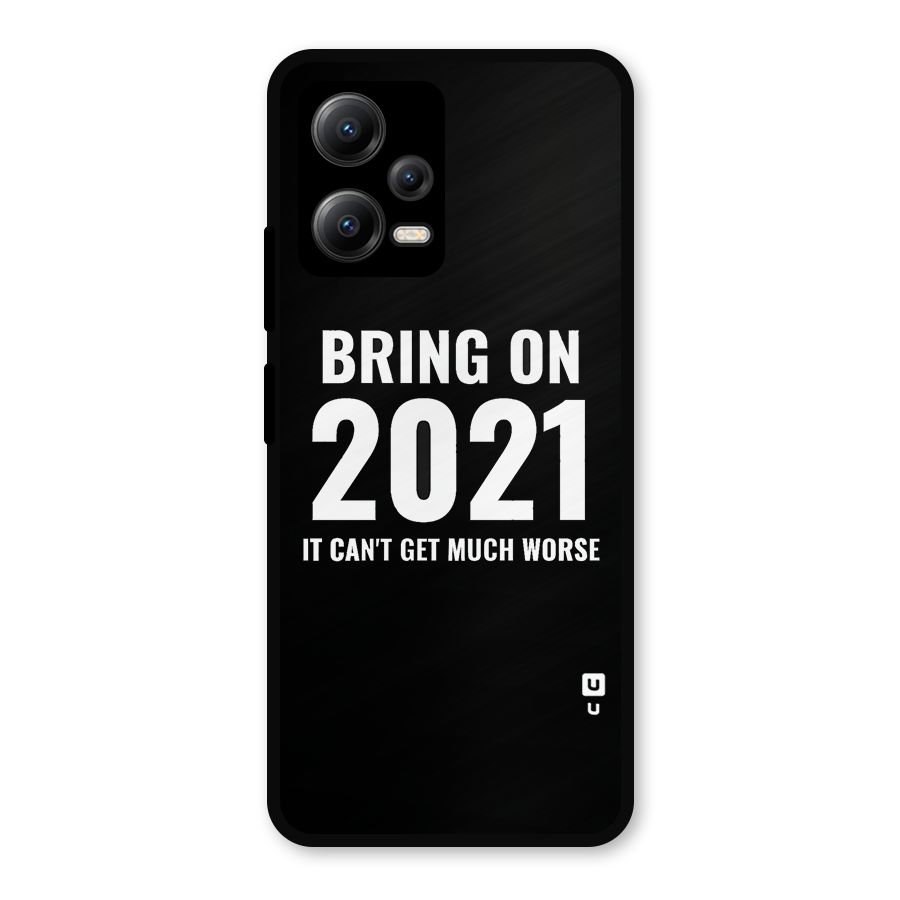 Bring On 2021 Metal Back Case for Redmi Note 12 5G