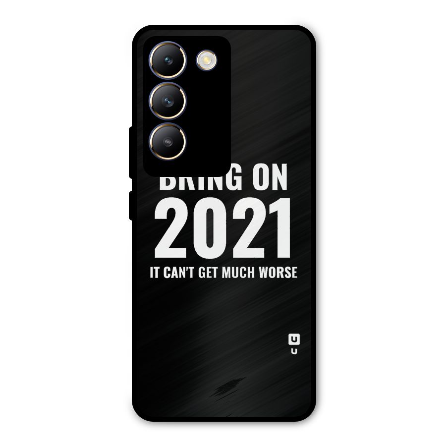 Bring On 2021 Metal Back Case for Vivo T3 5G