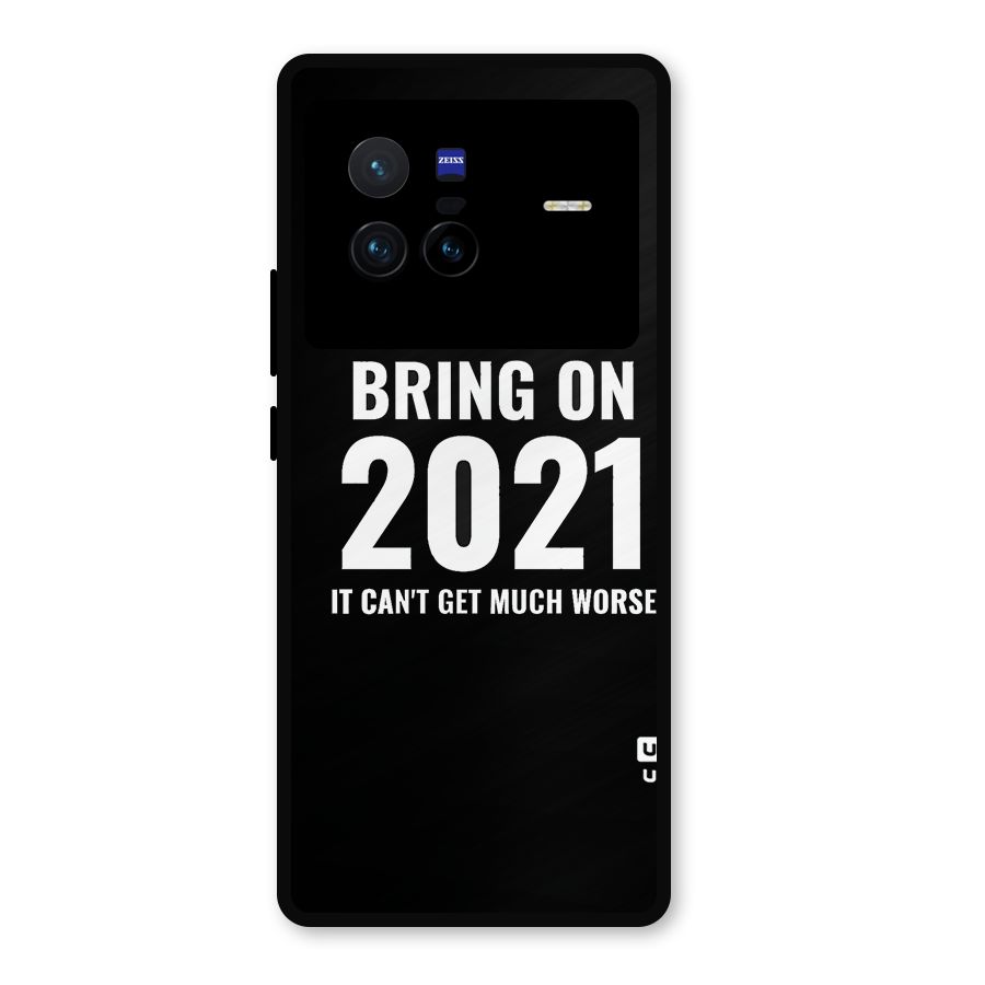 Bring On 2021 Metal Back Case for Vivo X80
