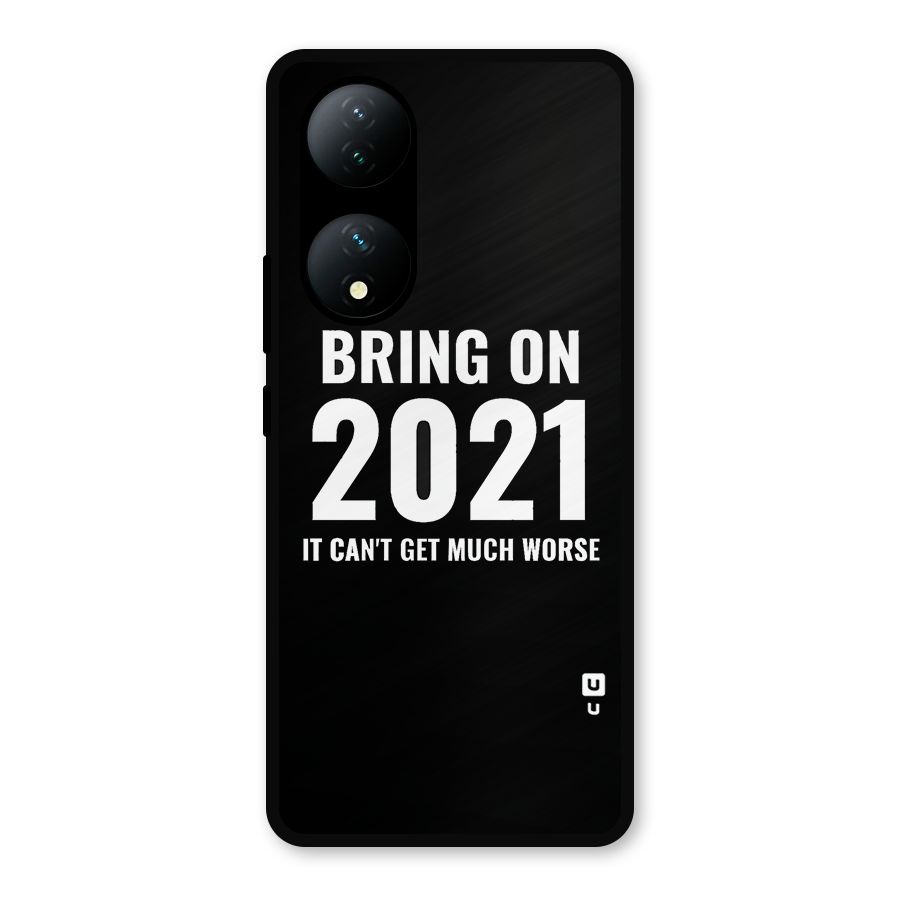 Bring On 2021 Metal Back Case for Vivo Y100