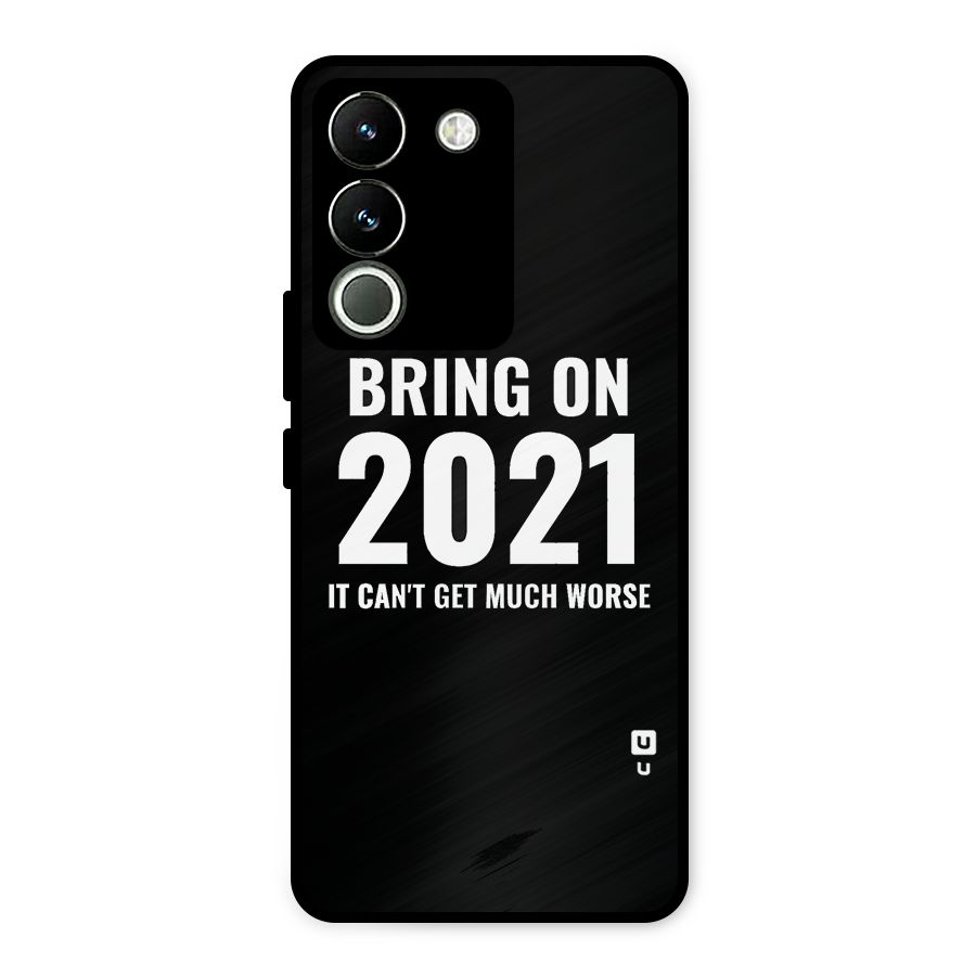 Bring On 2021 Metal Back Case for Vivo Y200
