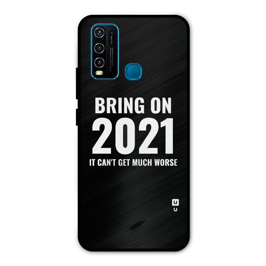Bring On 2021 Metal Back Case for Vivo Y50
