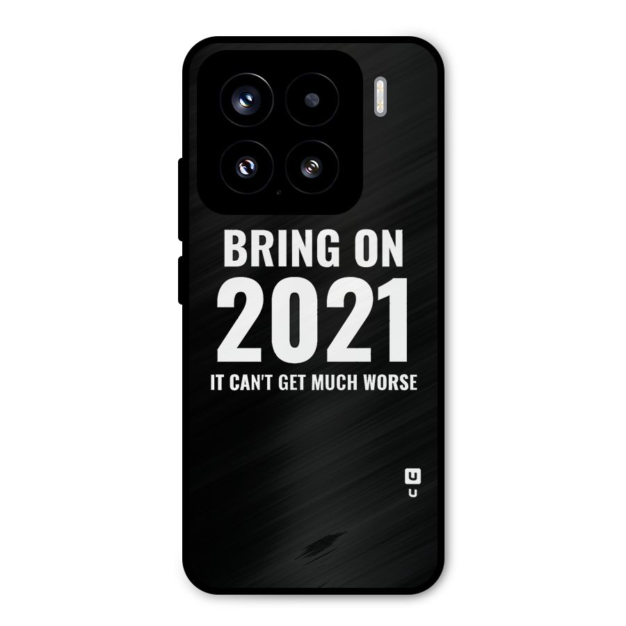Bring On 2021 Metal Back Case for Xiaomi 15