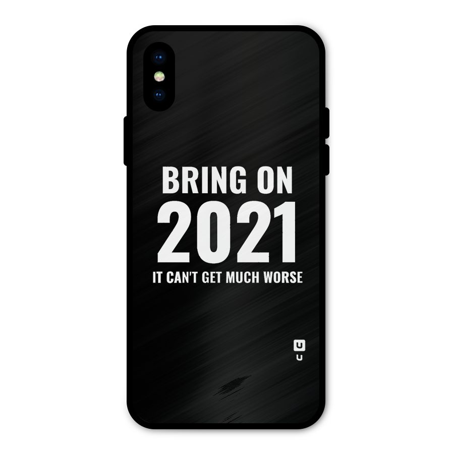 Bring On 2021 Metal Back Case for iPhone X