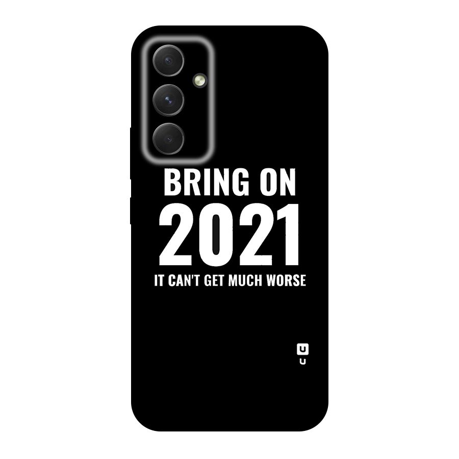 Bring On 2021 Original Polycarbonate Back Case for Galaxy A54