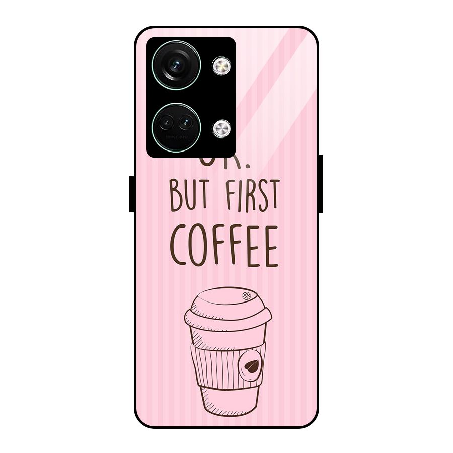 But First Coffee (Pink) Glass Back Case for Oneplus Nord 3