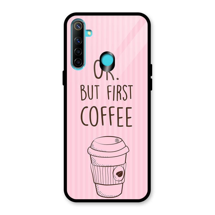But First Coffee (Pink) Glass Back Case for Realme 5